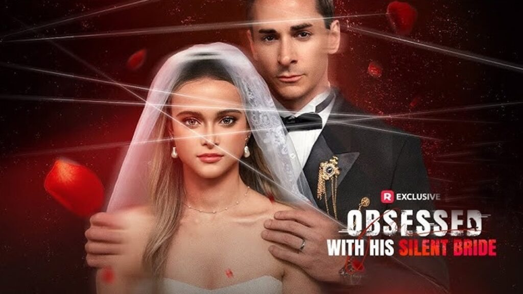 Obsessed with his silent bride – Reelshort